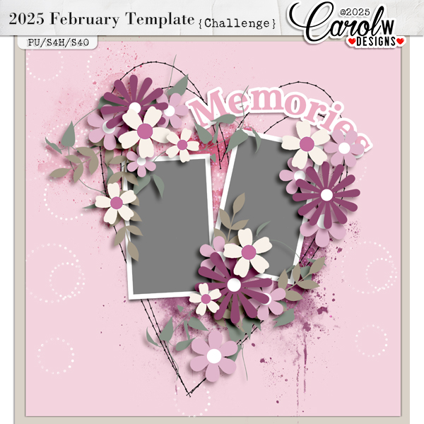 2025 February Template Challenge-CarolW Designs