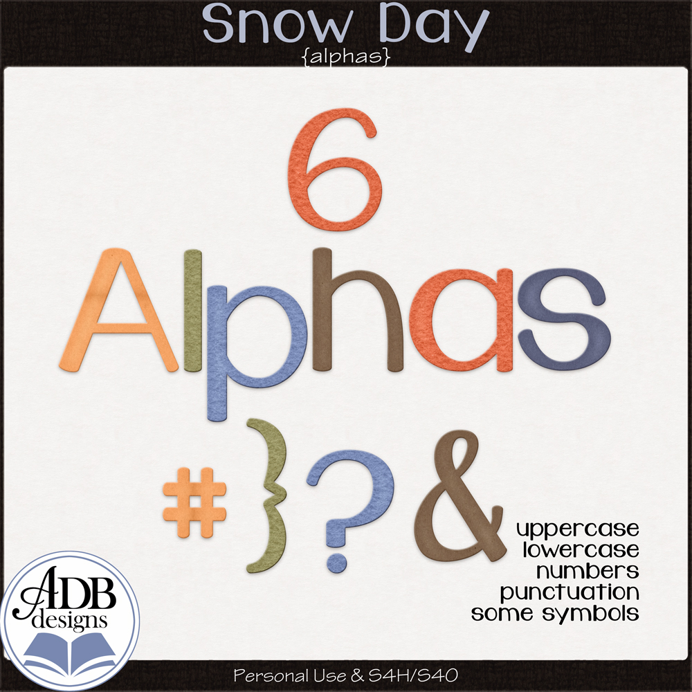 Snow Day Alphas by ADB Designs