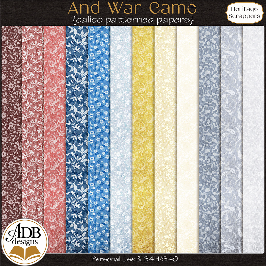 And War Came Heritage Calico Pattern Papers by ADB Designs