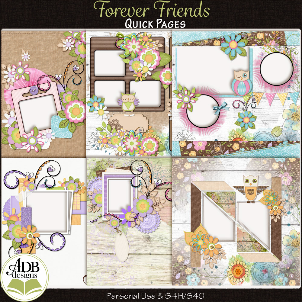 Forever Friends Quick Pages by ADB Designs