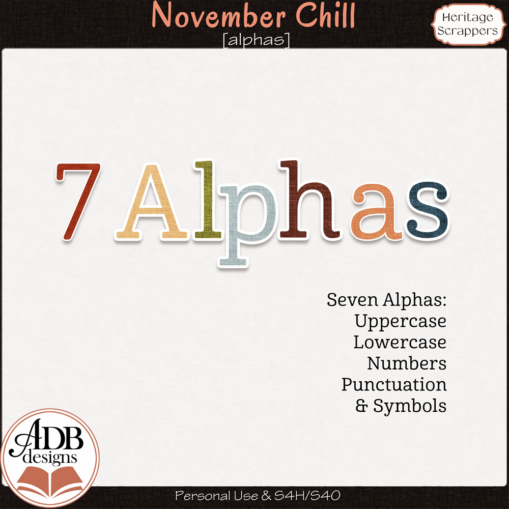 November Chill Alphas by ADB Designs