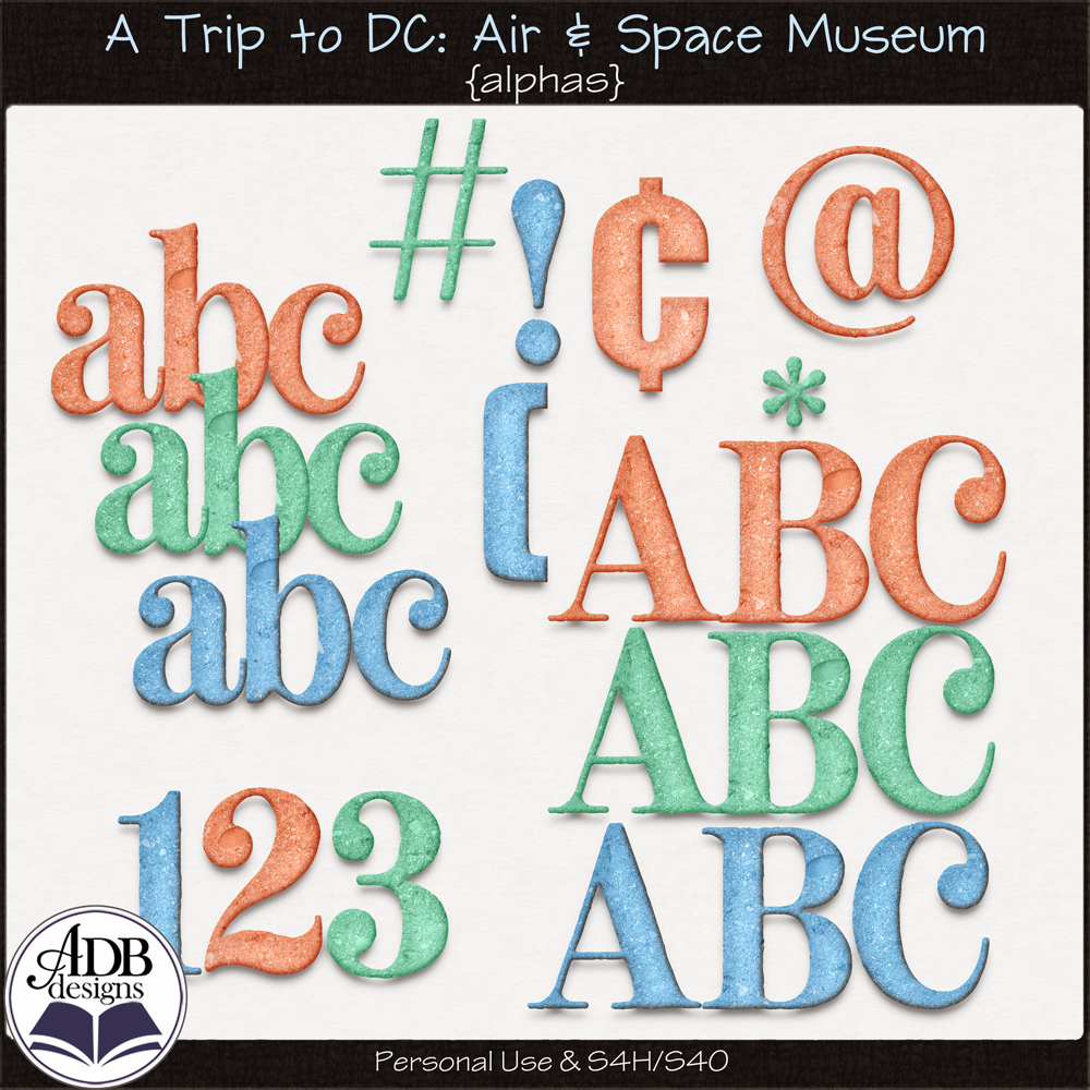 A Trip to DC - Air & Space Museum Alphas by ADB Designs