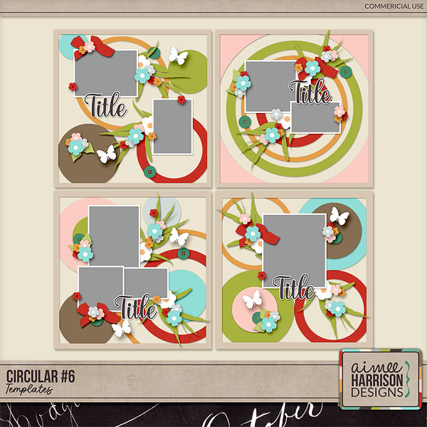 Circular #6 Templates by Aimee Harrison