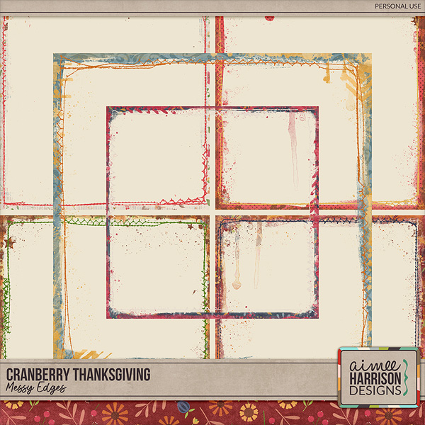 Cranberry Thanksgiving Messy Edges by Aimee Harrison