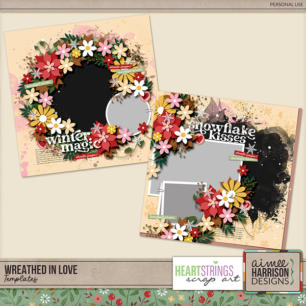 Wreathed In Love Templates by Aimee Harrison & Heartstrings Scrap Art