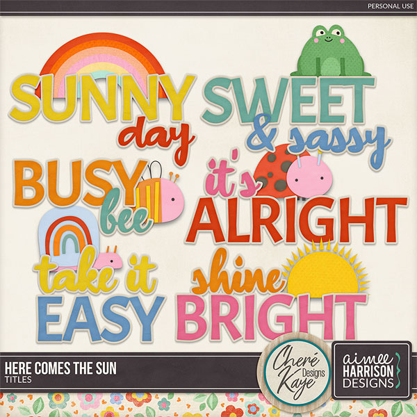Here Comes the Sun Titles by Aimee Harrison and Chere Kaye Designs