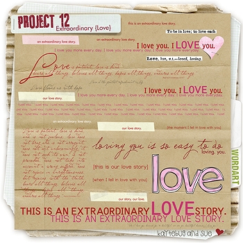 PROJECT 12: Extraordinary {LOVE} Wordart 