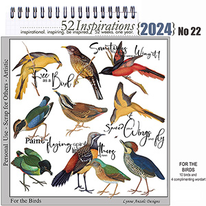 52 Inspirations 2024 No 22 For the Birds by Lynne Anzelc Designs