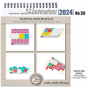 52 Inspirations 2024 no 39 Hustle and bustle templates by Jimbo Jambo