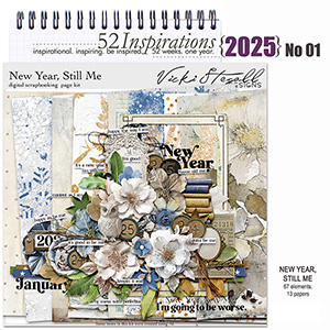 52 Inspirations 2025 No 01 New Year Still Me Digiscrap kit by Vicki Stegall