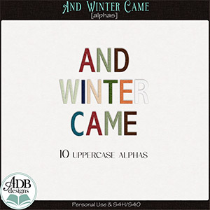 And Winter Came Alphas by ADB Designs