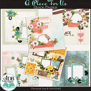 A Place For Us Quick Pages by ADB Designs