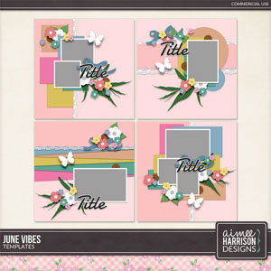 June Vibes Templates by Aimee Harrison