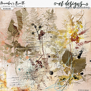 November's Breath Playing with Brushes by et designs