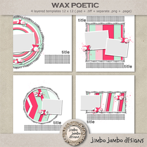 Wax poetic templates by Jimbo Jambo Designs