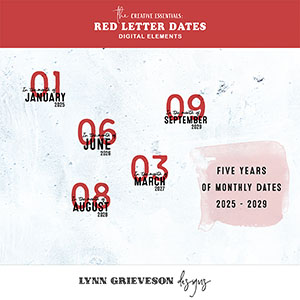 Red Letter Dates Monthly Dated Elements by Lynn Grieveson