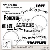 Grow Old Along With Me Word Art